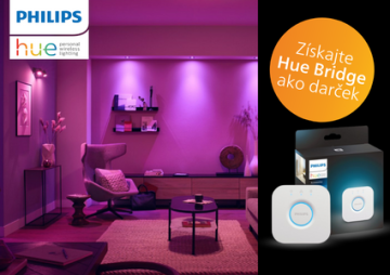 Vyberte si u nás inteligentné svietidlá Philips Hue a my vám k nim pribalíme Hue Bridge úplne zadarmo